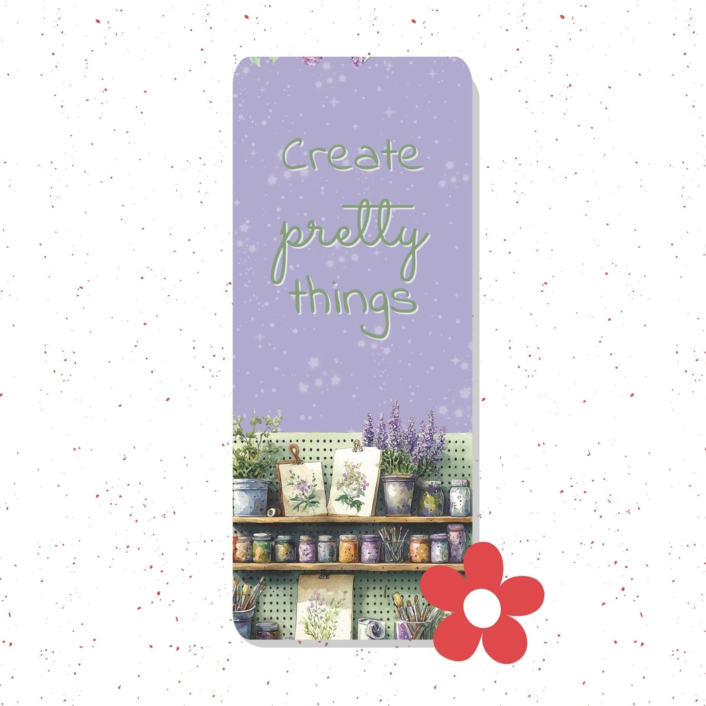 A vertical rectangular print or card with rounded corners on a white speckled background. The top portion is lavender with the phrase 'create pretty things' in light green script.