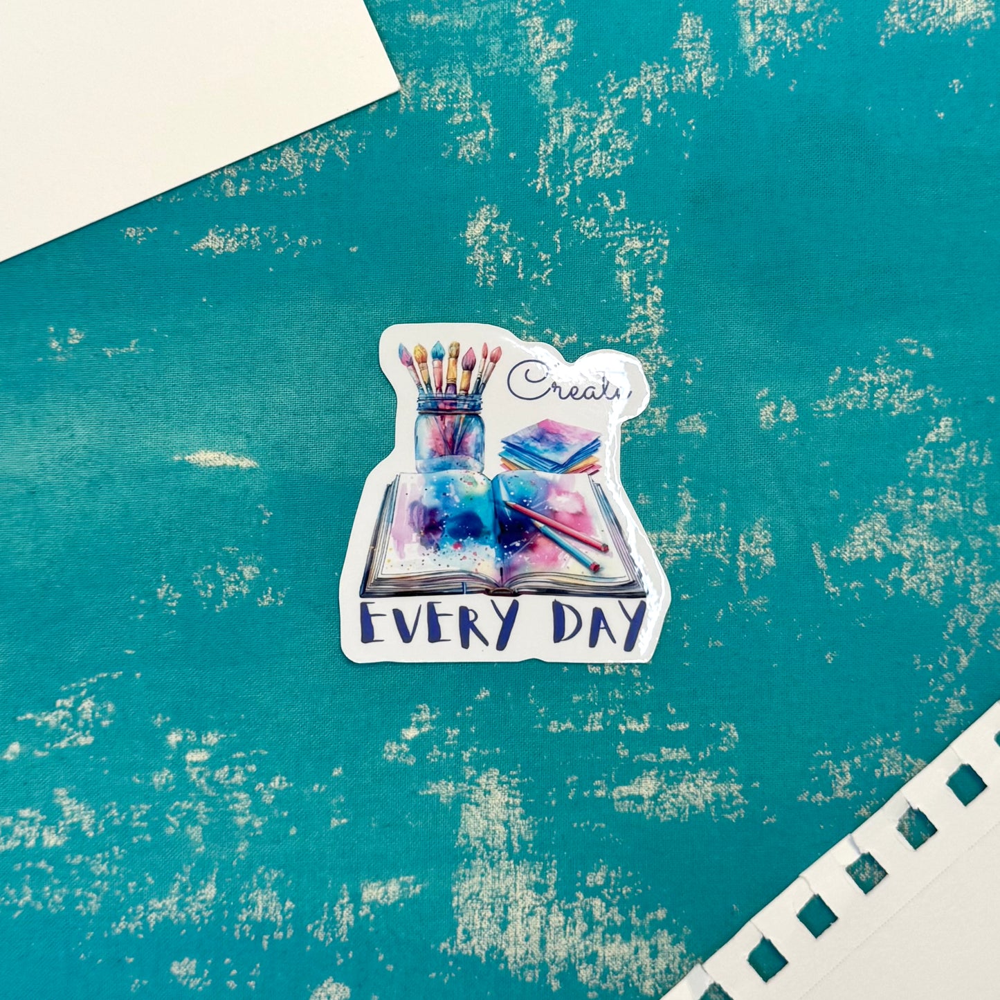 Create Every Day Dreamy Vinyl Sticker - Durable Sticker for Laptop, Water Bottle, Notebook
